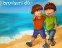 Because That’s What Brothers Do – Googleplay