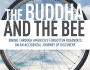 THE BUDDHA AND THE BEE