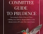 THE INVESTMENT COMMITTEE GUIDE TO PRUDENCE