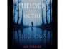 Hidden in the Shadows